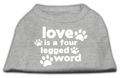 Love Is A Four Leg Word Screen Print Shirt