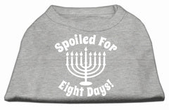 Spoiled For 8 Days Screenprint Dog Shirt