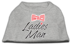 Ladies Man Screen Print Dog Shirt