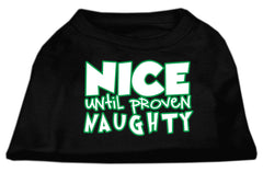 Nice Until Proven Naughty Screen Print Pet Shirt