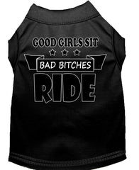 Bitches Ride Screen Print Dog Shirt