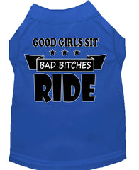 Bitches Ride Screen Print Dog Shirt