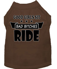 Bitches Ride Screen Print Dog Shirt