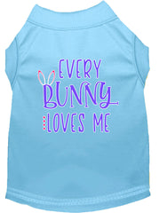 Every Bunny Loves Me Screen Print Dog Shirt