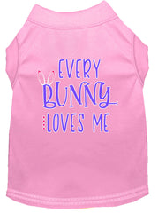 Every Bunny Loves Me Screen Print Dog Shirt