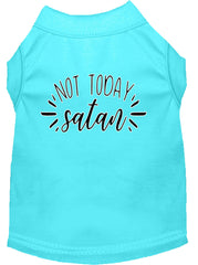 Not Today Satan Screen Print Dog Shirt