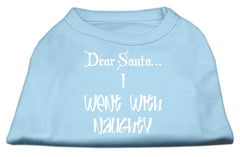 Dear Santa I Went With Naughty Screen Print Shirts