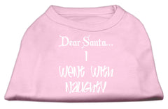 Dear Santa I Went With Naughty Screen Print Shirts