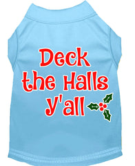 Deck The Halls Y'all Screen Print Dog Shirt