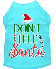 Don't Tell Santa Screen Print Dog Shirt