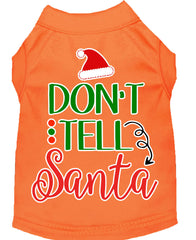 Don't Tell Santa Screen Print Dog Shirt