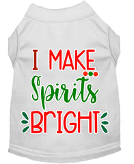 I Make Spirits Bright Screen Print Dog Shirt