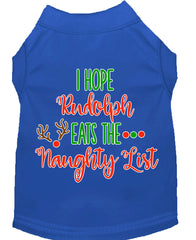 Hope Rudolph Eats Naughty List Screen Print Dog Shirt