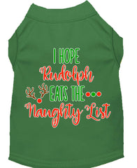 Hope Rudolph Eats Naughty List Screen Print Dog Shirt