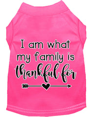 I Am What My Family Is Thankful For Screen Print Dog Shirt