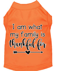 I Am What My Family Is Thankful For Screen Print Dog Shirt