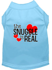 The Snuggle Is Real Screen Print Dog Shirt