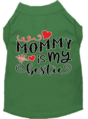 Mommy Is My Bestie Screen Print Dog Shirt