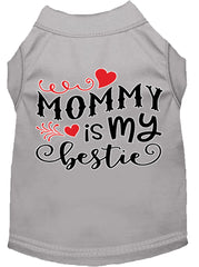 Mommy Is My Bestie Screen Print Dog Shirt