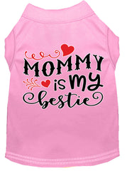 Mommy Is My Bestie Screen Print Dog Shirt