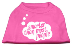 Smarter Then Most People Screen Printed Dog Shirt