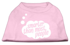 Smarter Then Most People Screen Printed Dog Shirt