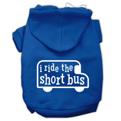 I Ride The Short Bus Screen Print Pet Hoodies Size