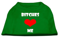 Bitches Love Me Screen Print Shirts Emerald Green XXXL (20)