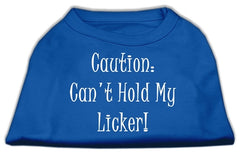 Can't Hold My Licker Screen Print Shirts Blue XXXL