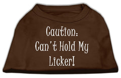 Can't Hold My Licker Screen Print Shirts Brown XXXL
