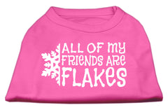 All my friends are Flakes Screen Print Shirt Bright Pink XXXL(20)
