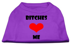 Bitches Love Me Screen Print Shirts Purple XXXL