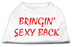 Bringin' Sexy Back Screen Print Shirts White XXXL