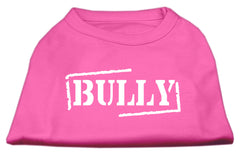 Bully Screen Printed Shirt  Bright Pink XXXL