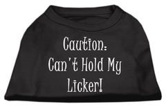 Can't Hold My Licker Screen Print Shirts Black  XXXL